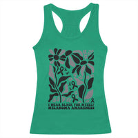 Melanoma Awareness Racerback Tank Top I Wear Black For Myself Skin Cancer Survivor