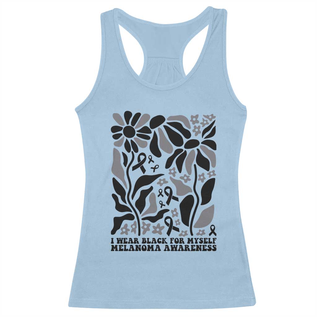 Melanoma Awareness Racerback Tank Top I Wear Black For Myself Skin Cancer Survivor