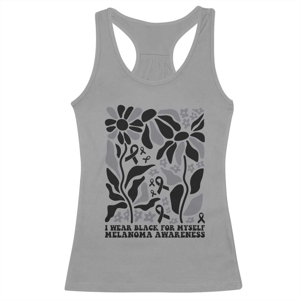 Melanoma Awareness Racerback Tank Top I Wear Black For Myself Skin Cancer Survivor