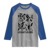 Melanoma Awareness Raglan Shirt I Wear Black For Myself Skin Cancer Survivor