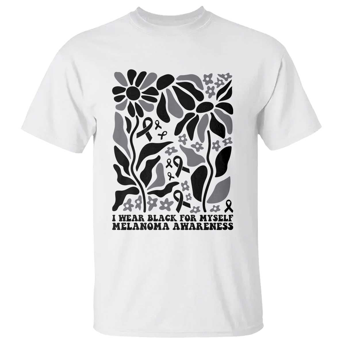 Melanoma Awareness T Shirt I Wear Black For Myself Skin Cancer Survivor