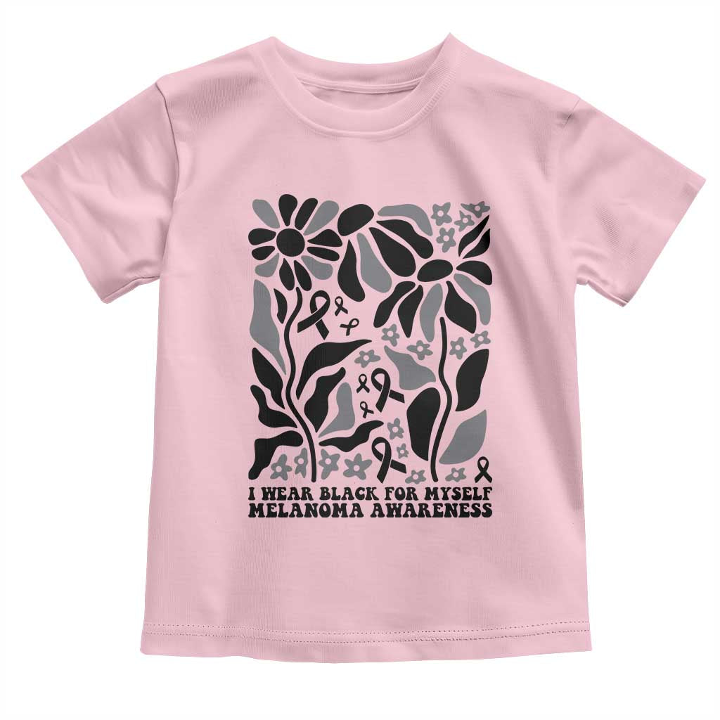 Melanoma Awareness Toddler T Shirt I Wear Black For Myself Skin Cancer Survivor