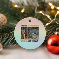 Welcome To Summerween Chillin And Thrillin Ceramic Ornament Funny Summer Halloween