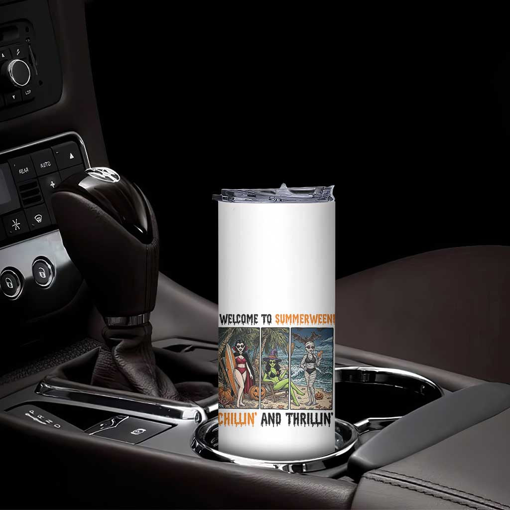 Welcome To Summerween Chillin And Thrillin Skinny Tumbler Funny Summer Halloween