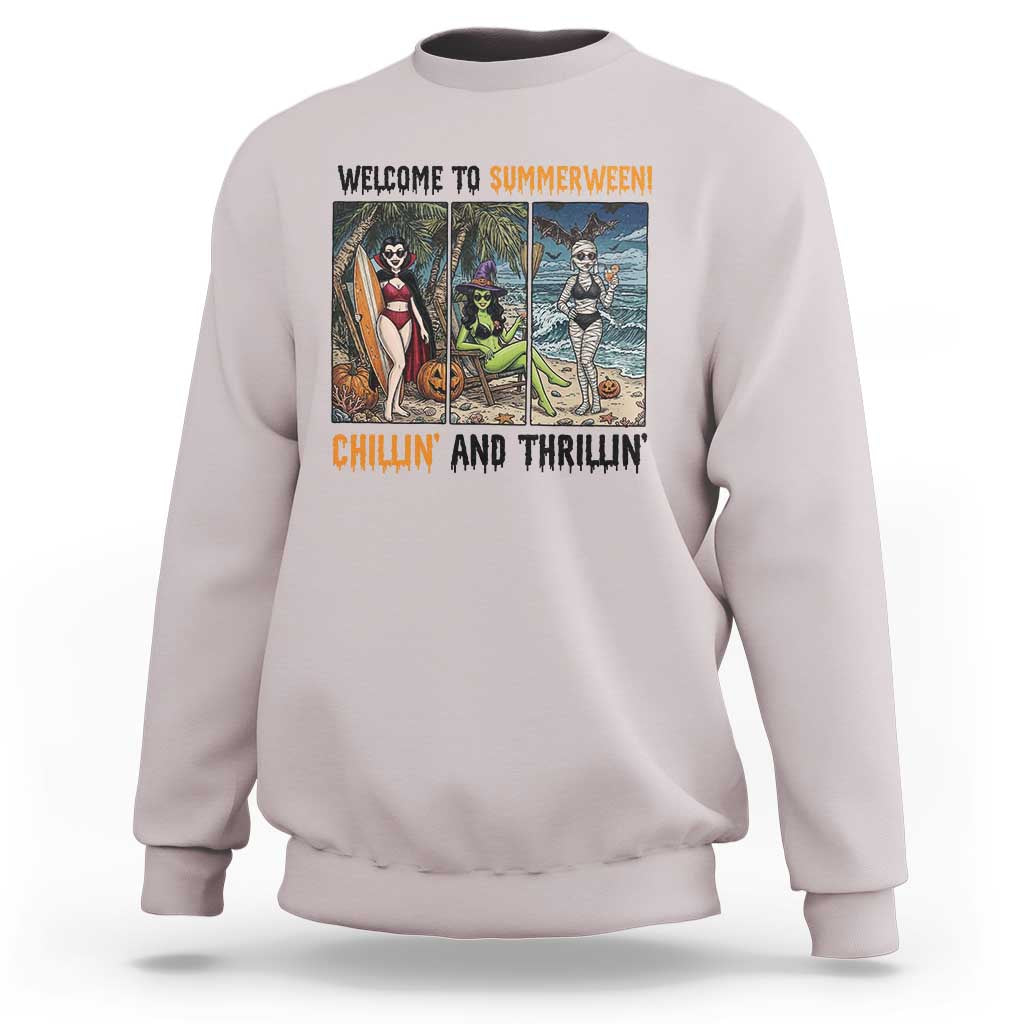 Welcome To Summerween Chillin And Thrillin Sweatshirt Funny Summer Halloween