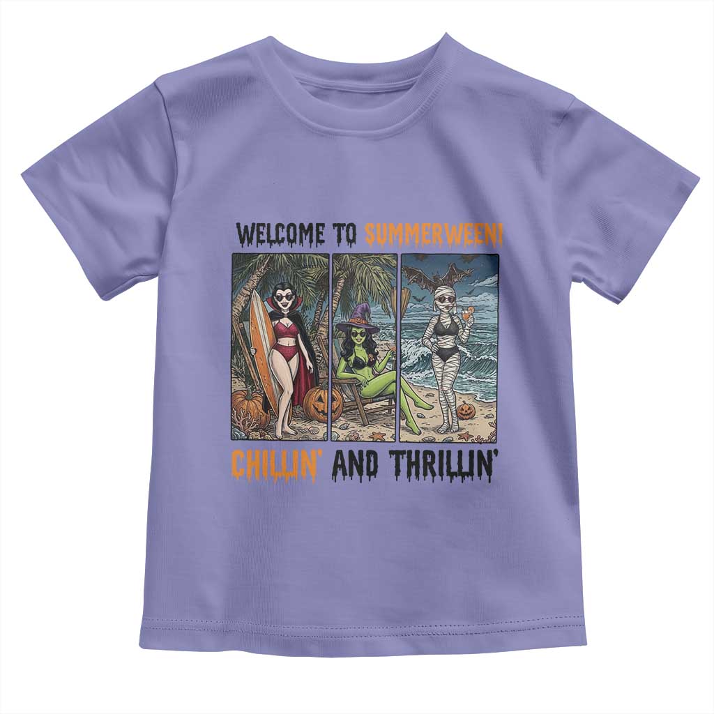 Welcome To Summerween Chillin And Thrillin Toddler T Shirt Funny Summer Halloween