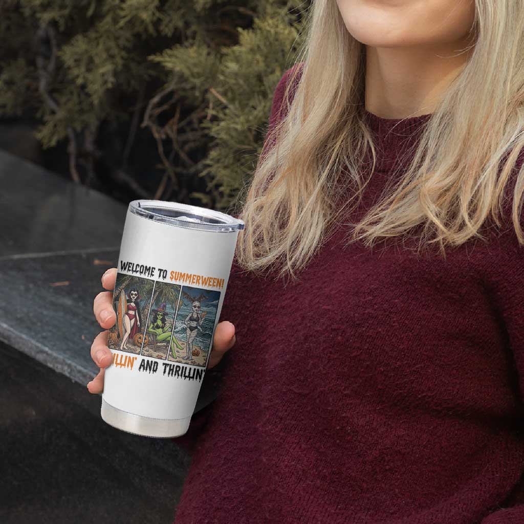 Welcome To Summerween Chillin And Thrillin Tumbler Cup Funny Summer Halloween