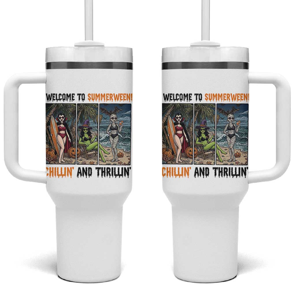 Welcome To Summerween Chillin And Thrillin Tumbler With Handle Funny Summer Halloween