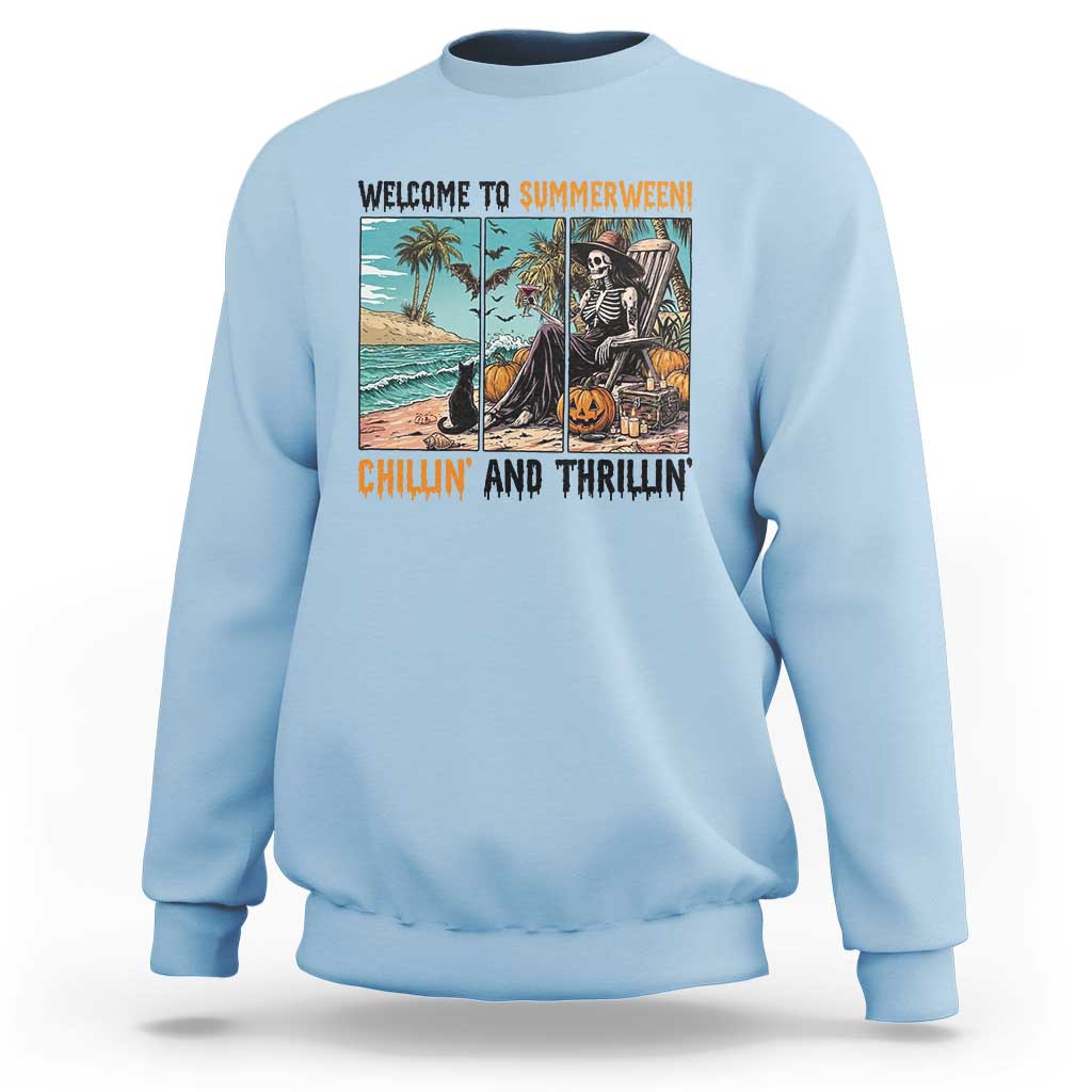 Welcome To Summerween Chillin And Thrillin Sweatshirt Spooky Beach Party Gift