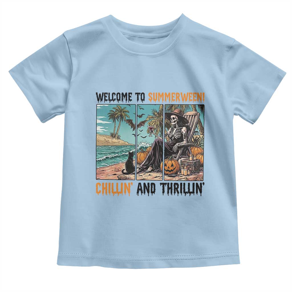 Welcome To Summerween Chillin And Thrillin Toddler T Shirt Spooky Beach Party Gift