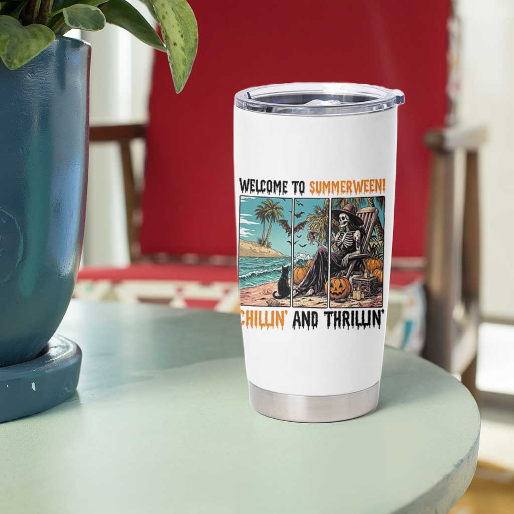 Welcome To Summerween Chillin And Thrillin Tumbler Cup Spooky Beach Party Gift