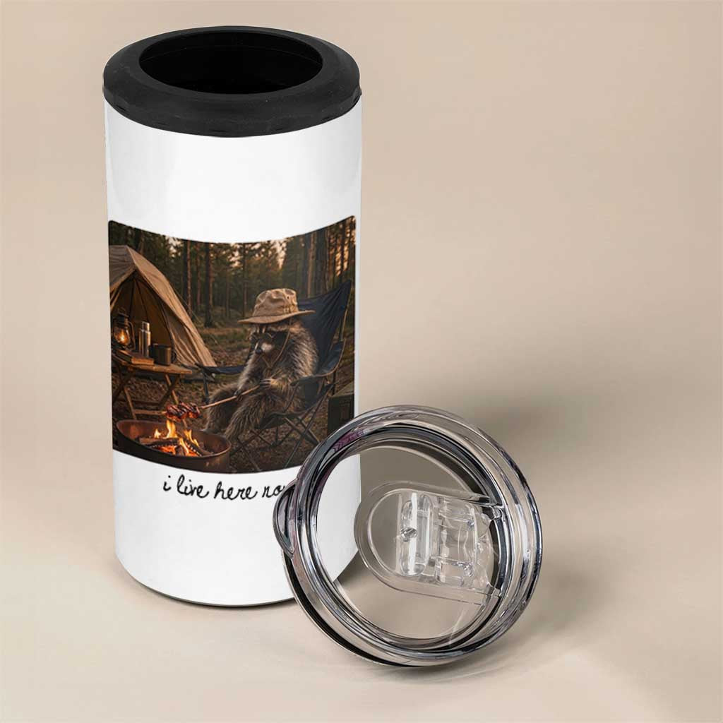 Funny Camping Raccoon 4 in 1 Can Cooler Tumbler I Live Here Now Outdoor Lover