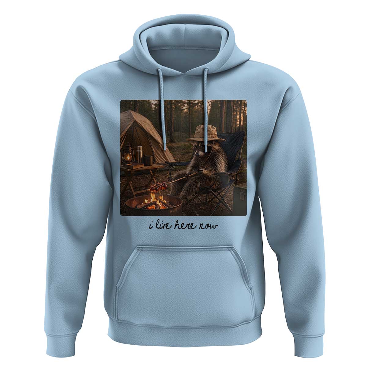 Funny Camping Raccoon Hoodie I Live Here Now Outdoor Lover