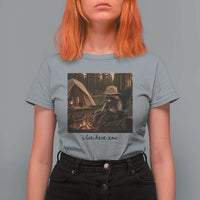 Funny Camping Raccoon T Shirt For Women I Live Here Now Outdoor Lover