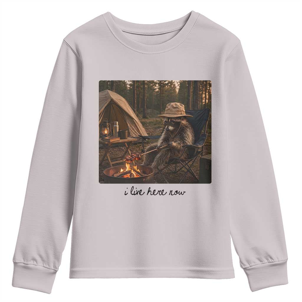 Funny Camping Raccoon Youth Sweatshirt I Live Here Now Outdoor Lover