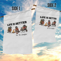 Funny Camping Raccoon Garden Flag Life Is Better By The Campfire