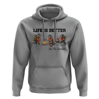 Funny Camping Raccoon Hoodie Life Is Better By The Campfire