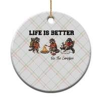 Funny Camping Raccoon Ceramic Ornament Life Is Better By The Campfire