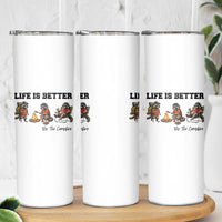 Funny Camping Raccoon Skinny Tumbler Life Is Better By The Campfire