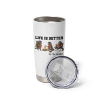 Funny Camping Raccoon Tumbler Cup Life Is Better By The Campfire