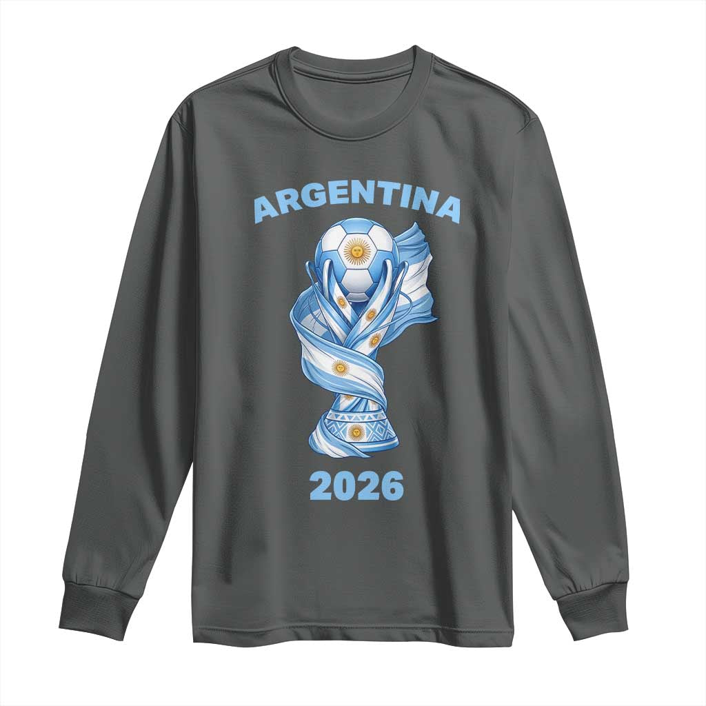 Proud Argentina Soccer 2026 Long Sleeve Shirt World Football Fan Gift