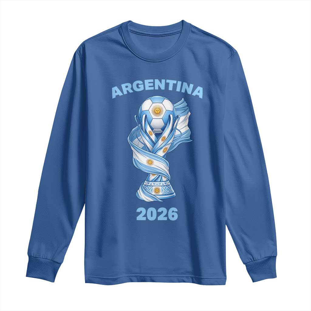 Proud Argentina Soccer 2026 Long Sleeve Shirt World Football Fan Gift