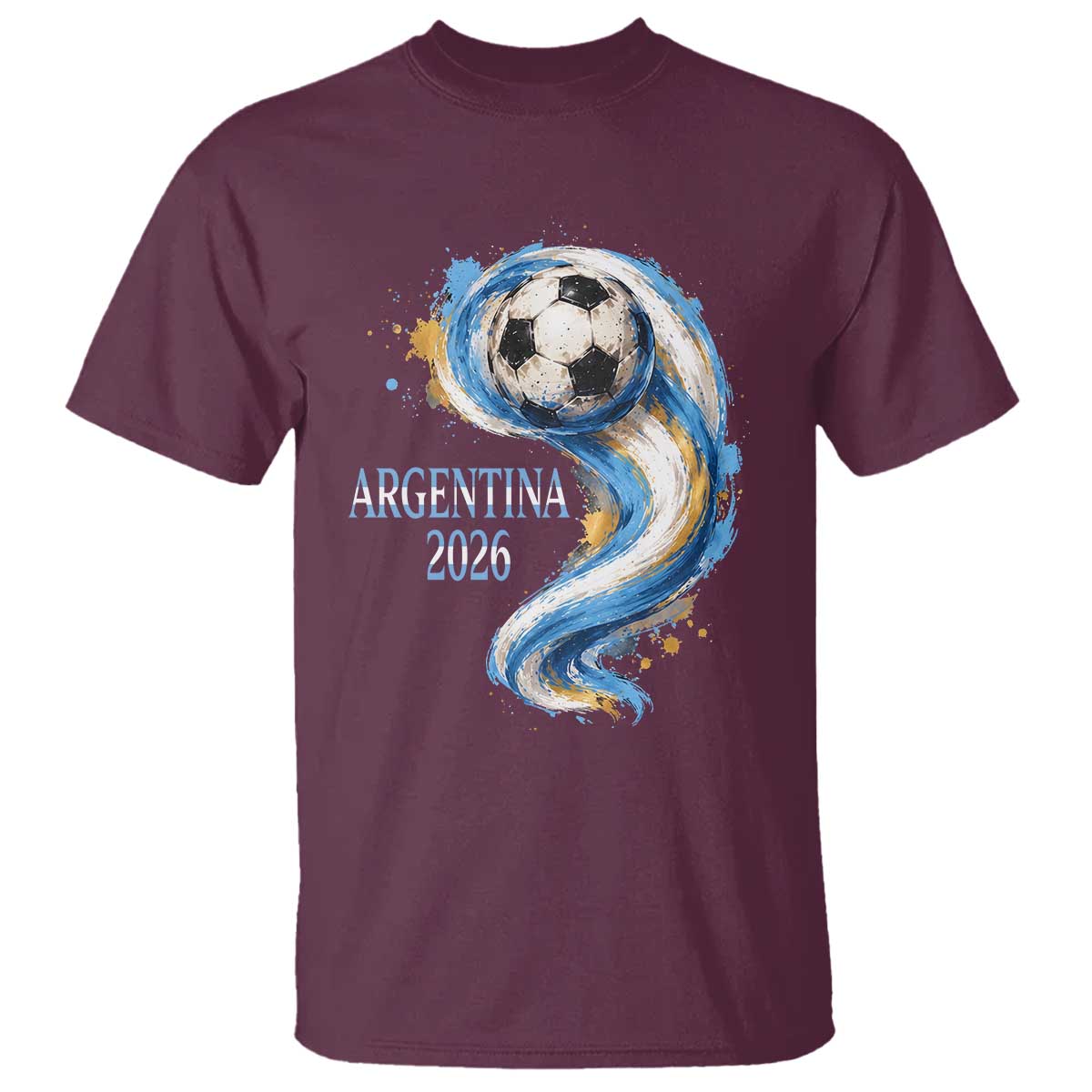 Argentina 2026 Soccer Fan T Shirt Proud Football Flag Supporter