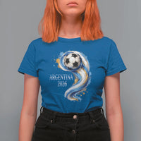 Argentina 2026 Soccer Fan T Shirt For Women Proud Football Flag Supporter