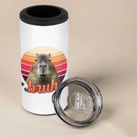 Capybara Lover 4 in 1 Can Cooler Tumbler Funny Bruh Meme Animal Humor Gift