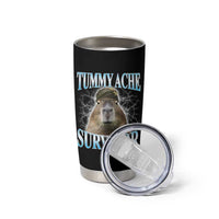 Tummy Ache Survivor Tumbler Cup Funny Capybara Meme For Animal Lover