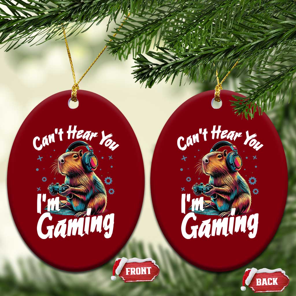Funny Gamer Capybara Ceramic Ornament Can Not Hear You I Am Gaming - Wonder Print Shop