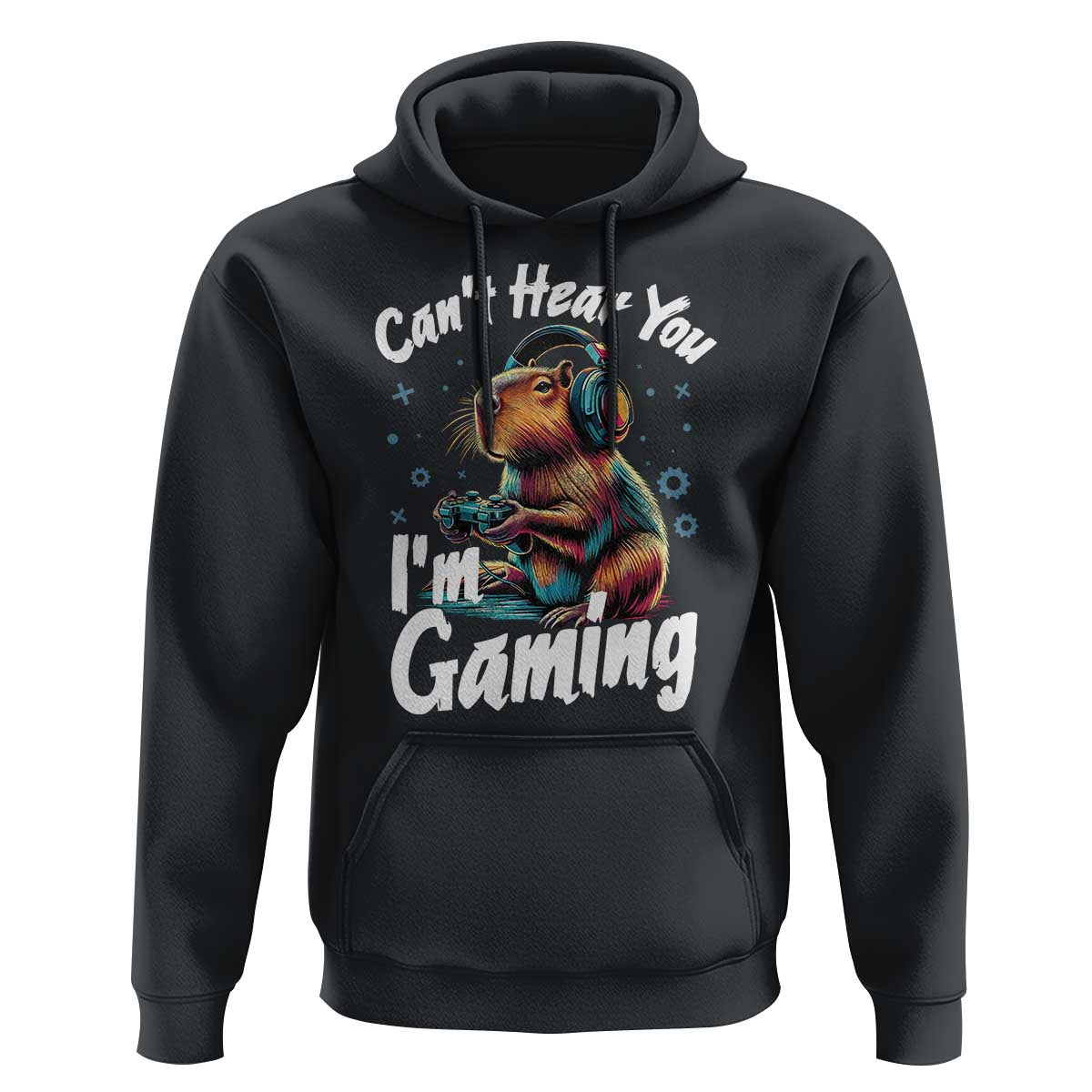 Funny Gamer Capybara Hoodie Can Not Hear You I Am Gaming - Wonder Print Shop