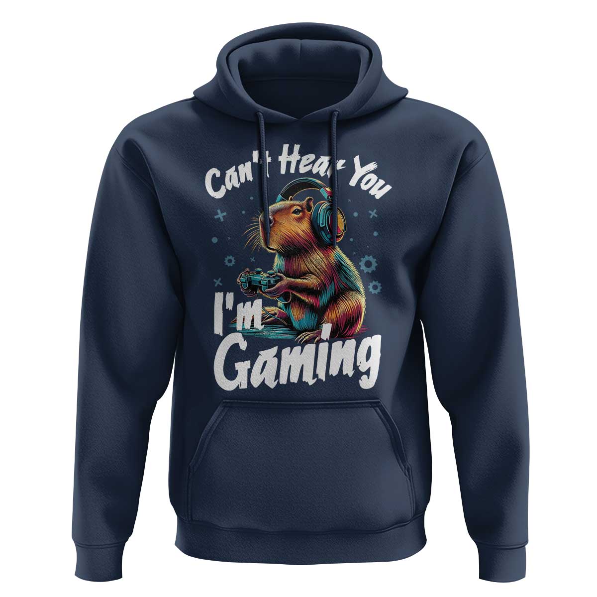 Funny Gamer Capybara Hoodie Can Not Hear You I Am Gaming - Wonder Print Shop