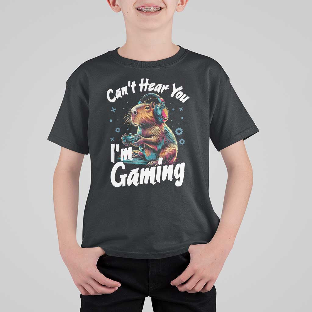 Funny Gamer Capybara T Shirt For Kid Can Not Hear You I Am Gaming - Wonder Print Shop