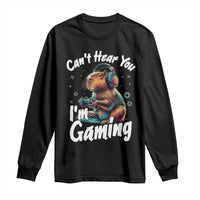 Funny Gamer Capybara Long Sleeve Shirt Can Not Hear You I Am Gaming - Wonder Print Shop