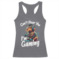 Funny Gamer Capybara Racerback Tank Top Can Not Hear You I Am Gaming - Wonder Print Shop