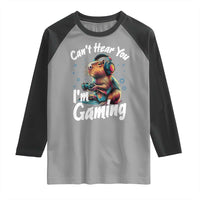 Funny Gamer Capybara Raglan Shirt Can Not Hear You I Am Gaming - Wonder Print Shop