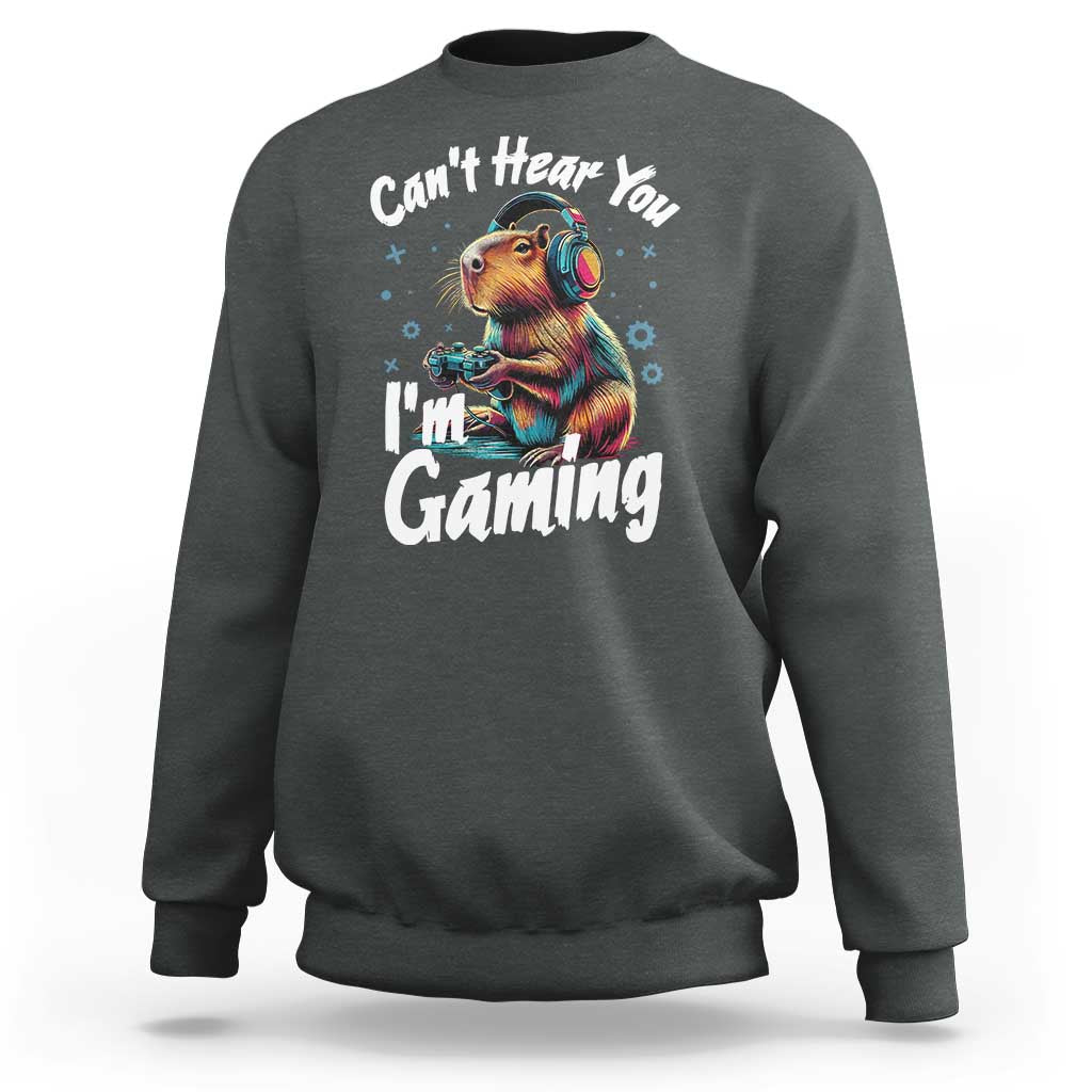 Funny Gamer Capybara Sweatshirt Can Not Hear You I Am Gaming - Wonder Print Shop