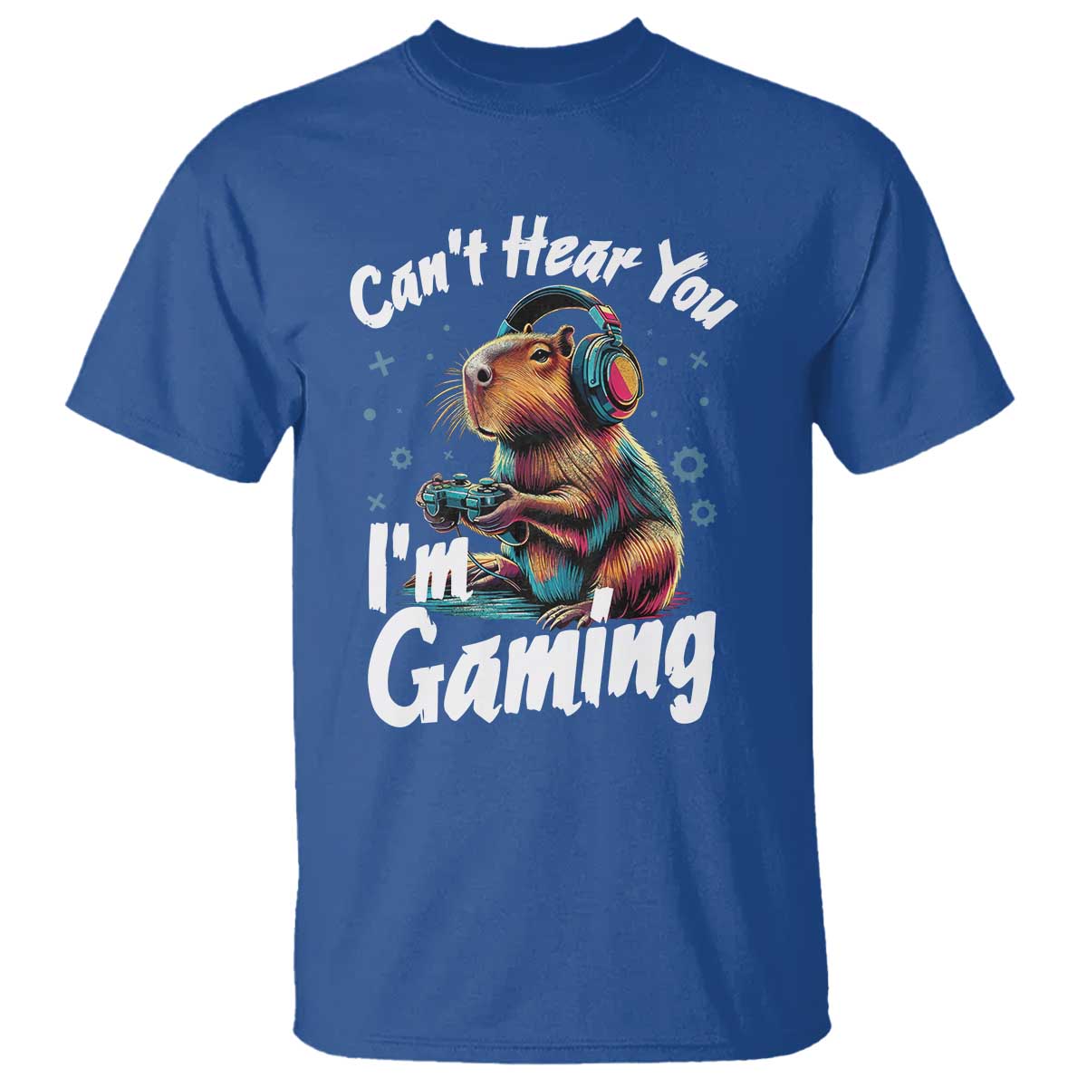 Funny Gamer Capybara T Shirt Can Not Hear You I Am Gaming - Wonder Print Shop
