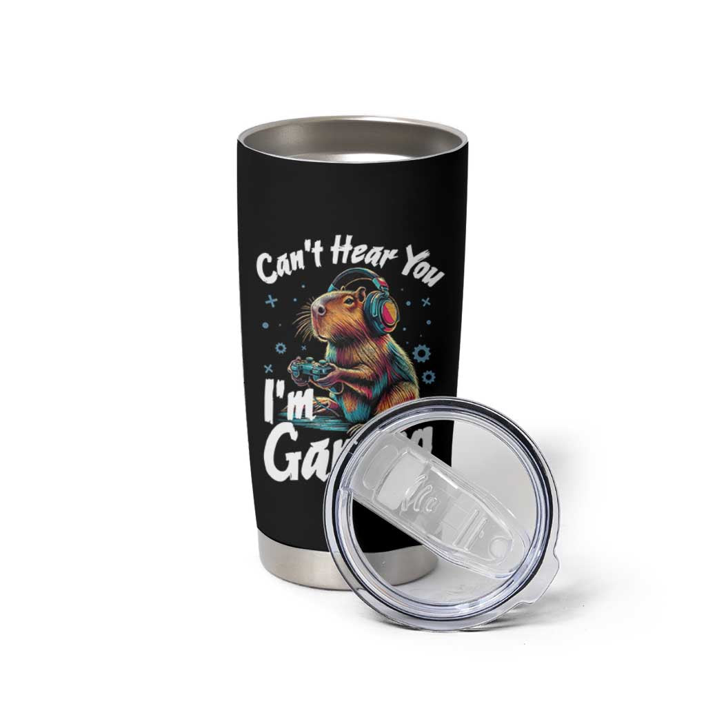 Funny Gamer Capybara Tumbler Cup Can Not Hear You I Am Gaming