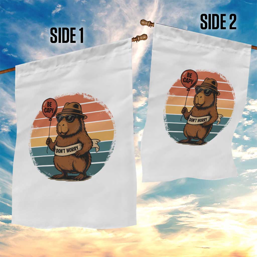 Funny Capybara Garden Flag Be Capy Do Not Worry For Animal Lovers - Wonder Print Shop