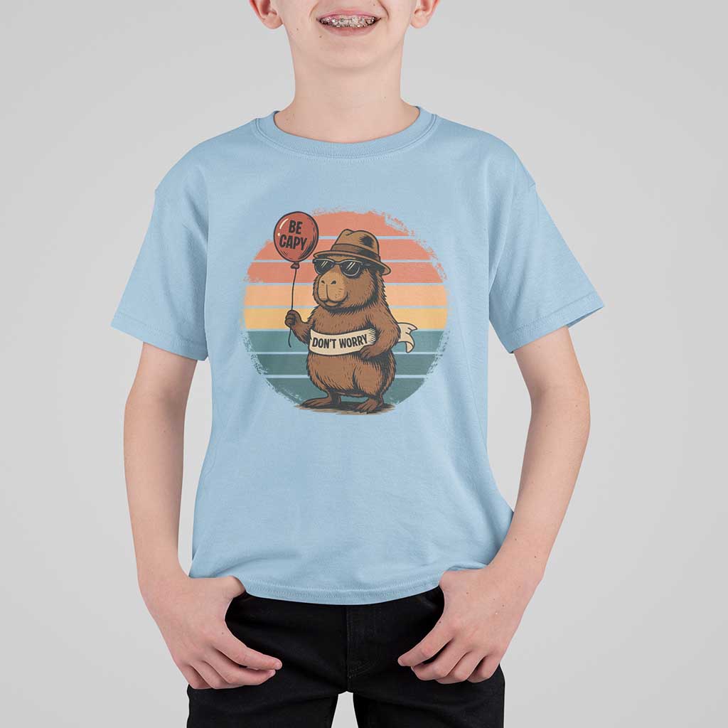 Funny Capybara T Shirt For Kid Be Capy Do Not Worry For Animal Lovers - Wonder Print Shop