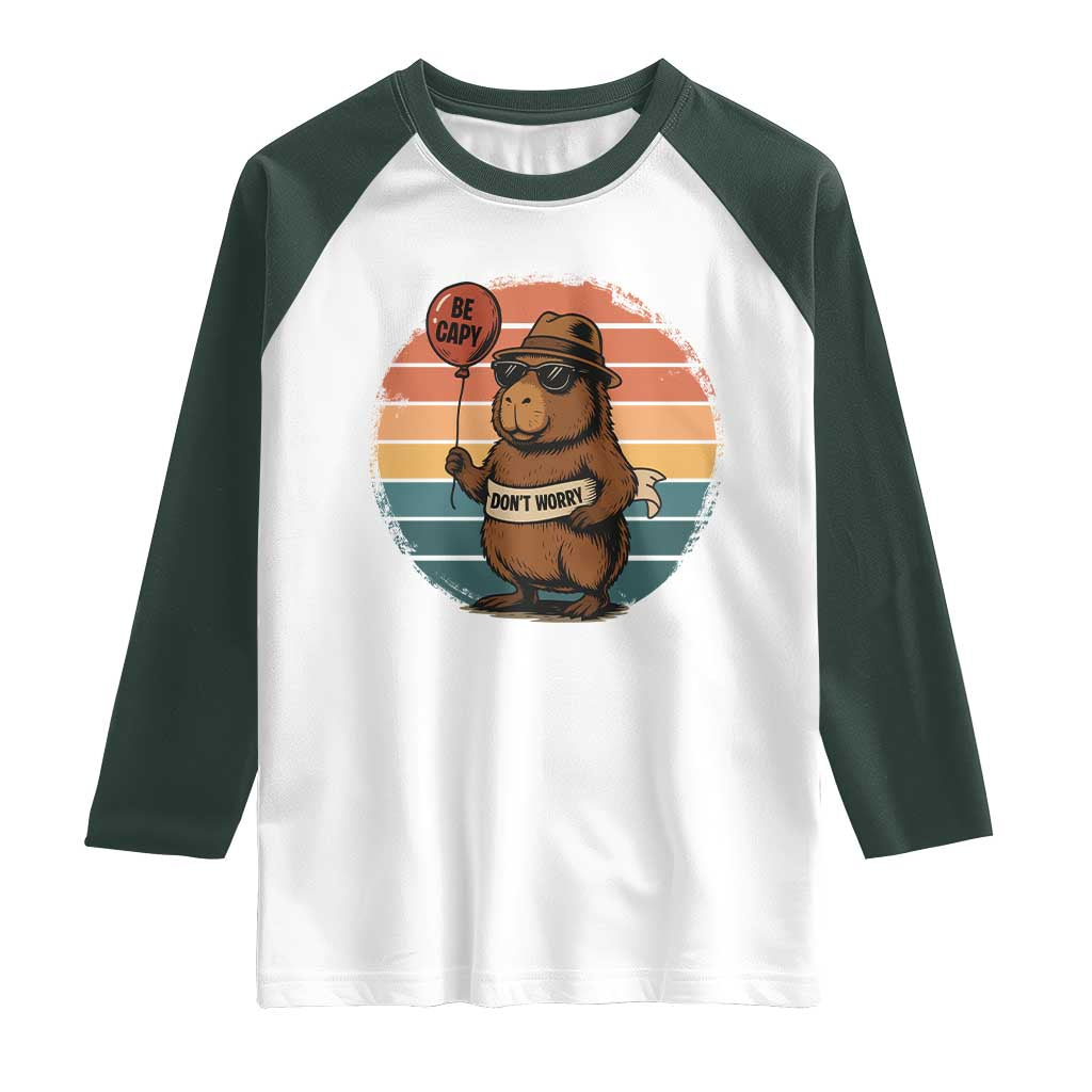 Funny Capybara Raglan Shirt Be Capy Do Not Worry For Animal Lovers - Wonder Print Shop