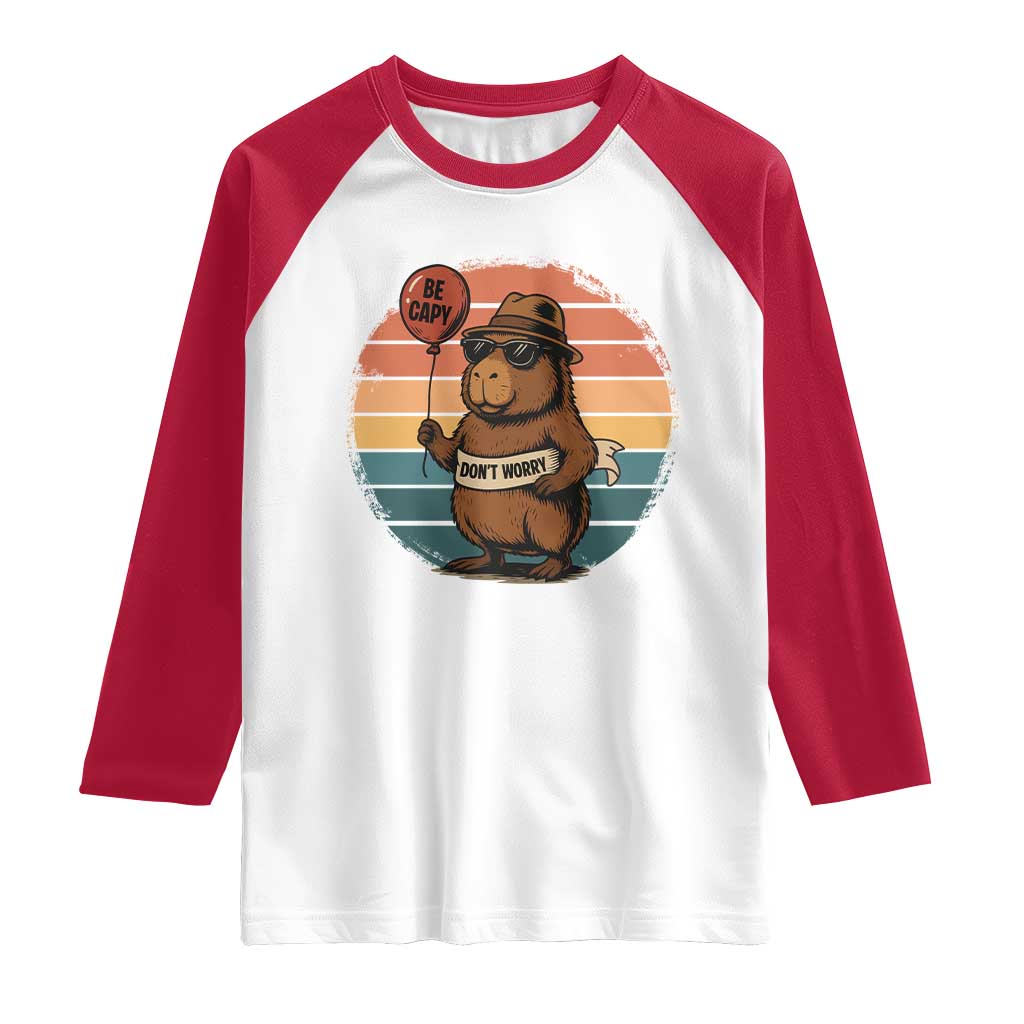 Funny Capybara Raglan Shirt Be Capy Do Not Worry For Animal Lovers - Wonder Print Shop