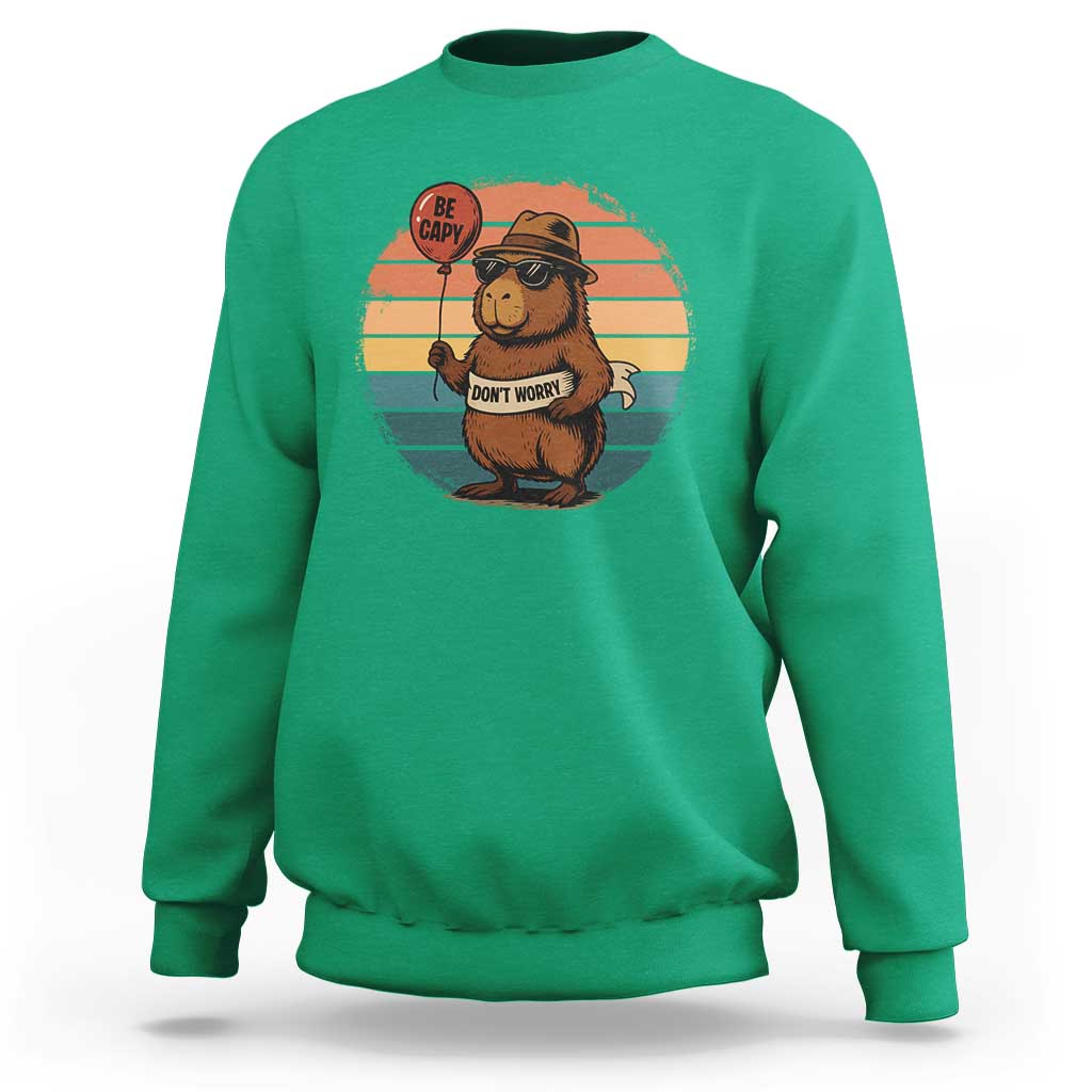 Funny Capybara Sweatshirt Be Capy Do Not Worry For Animal Lovers - Wonder Print Shop
