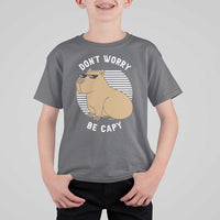 Funny Capybara T Shirt For Kid Do Not Worry Be Capy Chill Animal Lover Gift - Wonder Print Shop