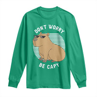 Funny Capybara Long Sleeve Shirt Do Not Worry Be Capy Chill Animal Lover Gift - Wonder Print Shop