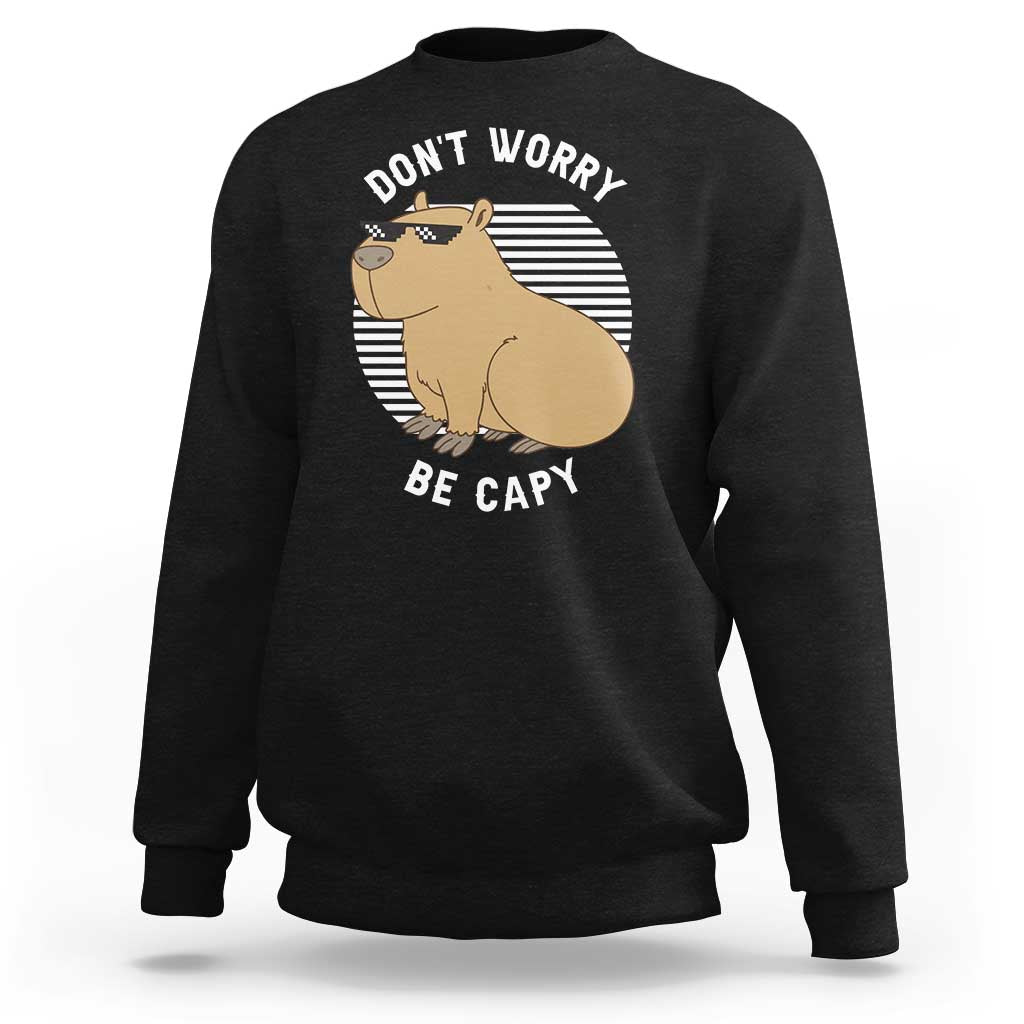 Funny Capybara Sweatshirt Do Not Worry Be Capy Chill Animal Lover Gift - Wonder Print Shop