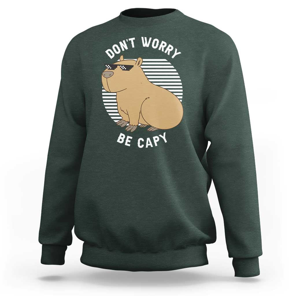 Funny Capybara Sweatshirt Do Not Worry Be Capy Chill Animal Lover Gift - Wonder Print Shop