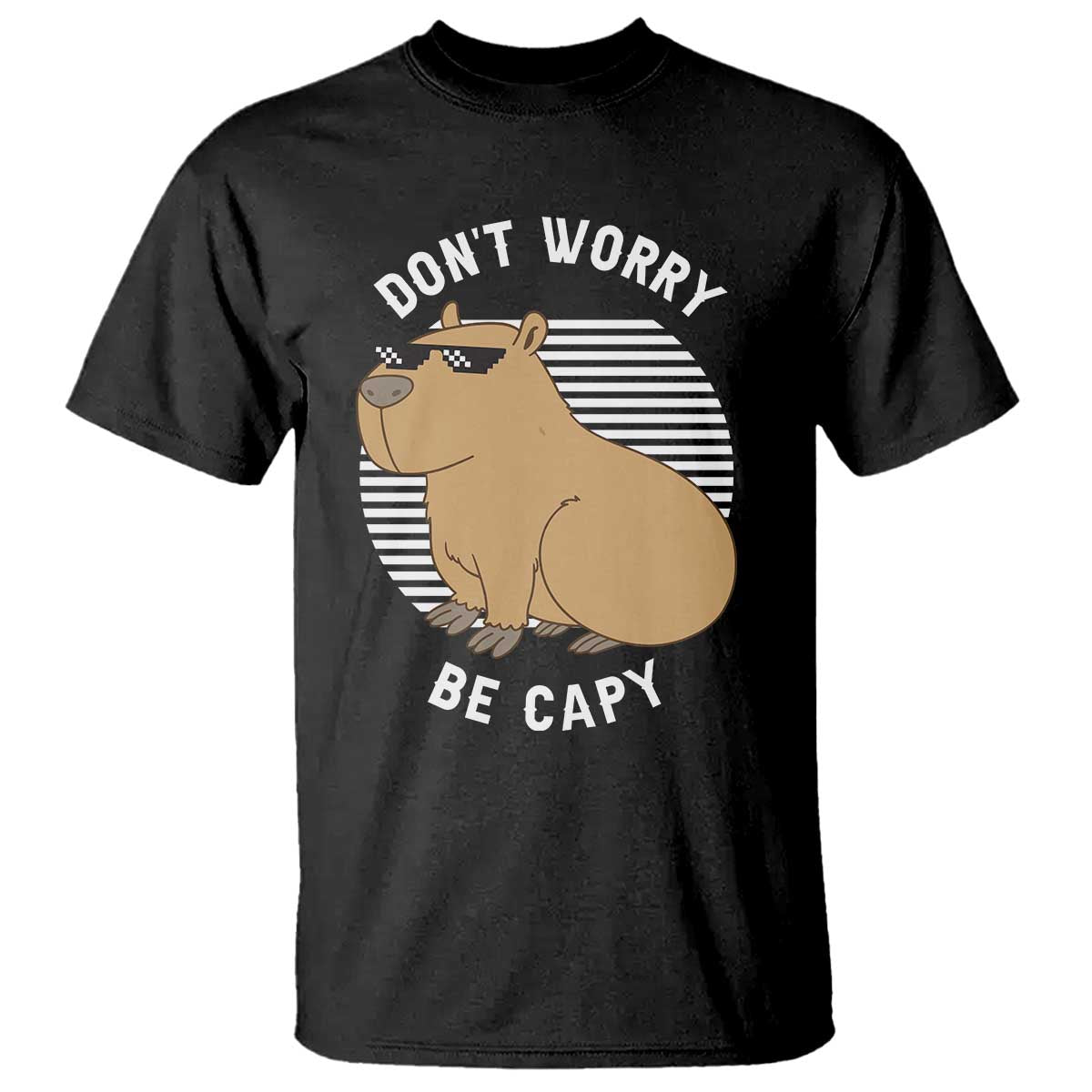 Funny Capybara T Shirt Do Not Worry Be Capy Chill Animal Lover Gift - Wonder Print Shop